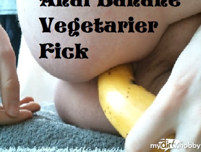 Anal Banane Vegetarier Fick